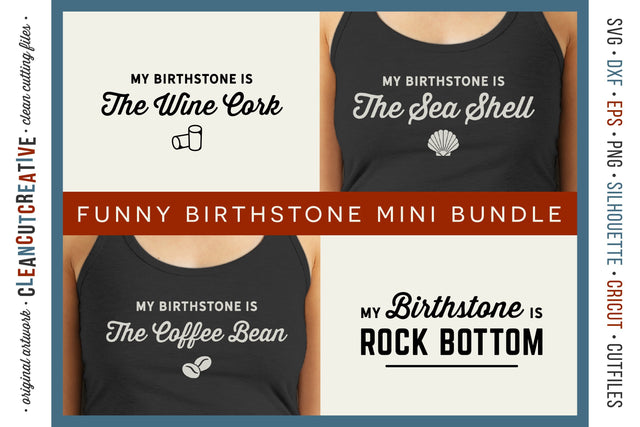 Funny Birth Stone Sayings - Mini Bundle of 4 SVG designs for crafters SVG CleanCutCreative 