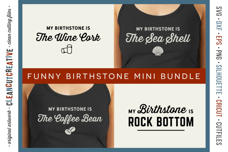 Funny Birth Stone Sayings - Mini Bundle of 4 SVG designs for crafters SVG CleanCutCreative 