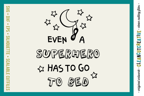Funny Boys Superhero Bedtime Quote SVG craft file SVG CleanCutCreative 