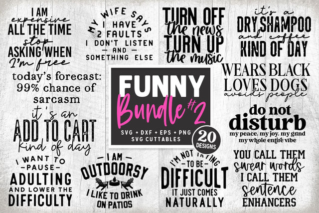 Funny Bundle svg - Cut File - Funny svg Bundle - Quote - Funny Shirt svg - dxf - eps - png - Silhouette - Cricut - Digital File SVG Svg Cuttables 