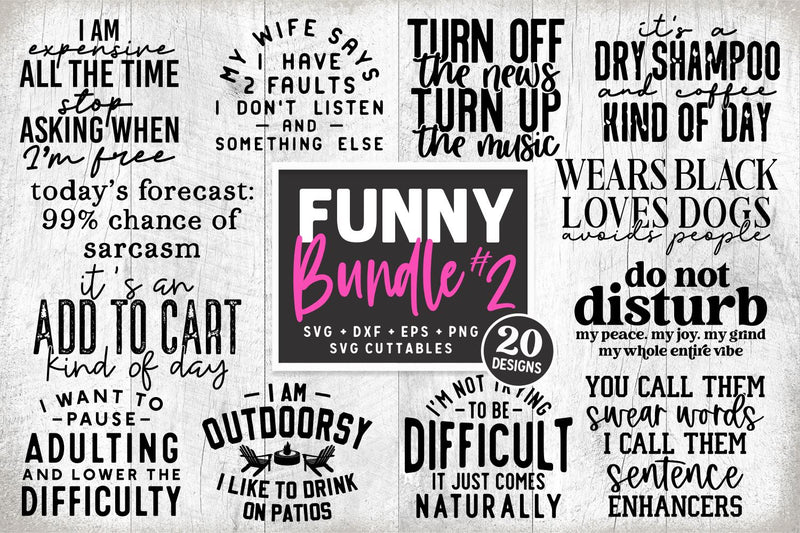 Funny Bundle svg - Cut File - Funny svg Bundle - Quote - Funny Shirt svg - dxf - eps - png - Silhouette - Cricut - Digital File SVG Svg Cuttables 