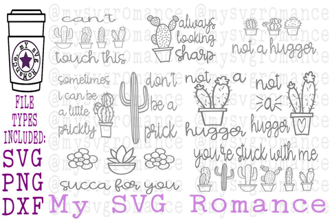 Funny Cactus Succulent Sayings Bundle - SVG, PNG, DXF SVG mysvgromance 