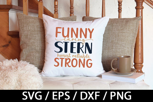 Funny caring stern honest reliable strong svg SVG akazaddesign 