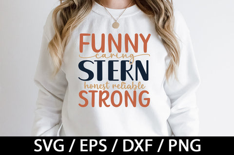 Funny caring stern honest reliable strong svg SVG akazaddesign 