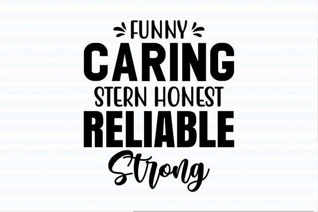 Funny Caring Stern Honest Reliable Strong svg SVG orpitasn 