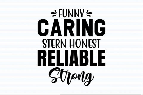 Funny Caring Stern Honest Reliable Strong svg SVG orpitasn 