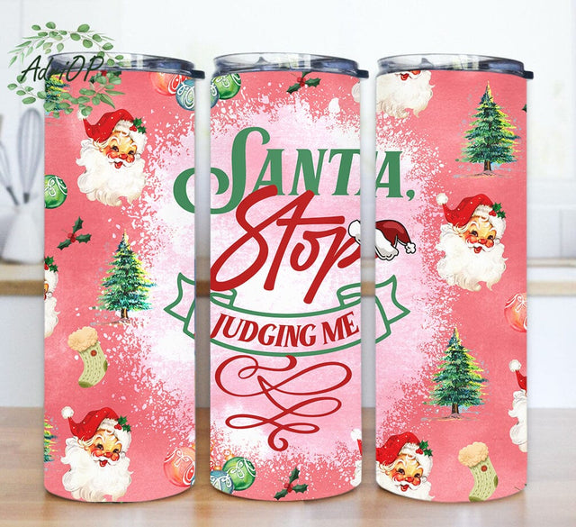 Funny Christmas 20oz Tumbler Tempalate, Santa Stop Judging Me Tumbler Png, Santa Claus Design Png, Christmas Tumbler Wrap, Funny Holiday Tumbler Design, Digital Download Sublimation AdriOP 