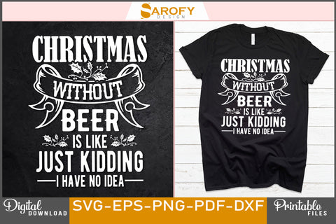 Funny Christmas beer lover SVG design for Cricut or vinyl cut SVG Sarofydesign 