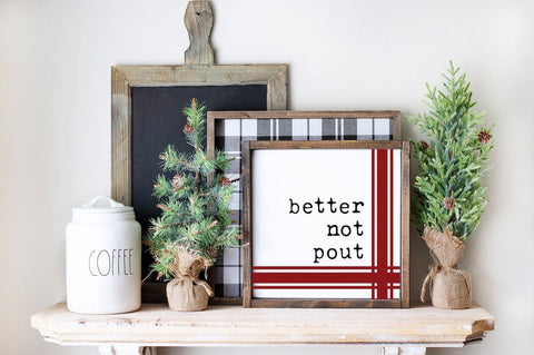 Funny Christmas Decor SVG - You Better Not Pout SVG Simply Cutz 