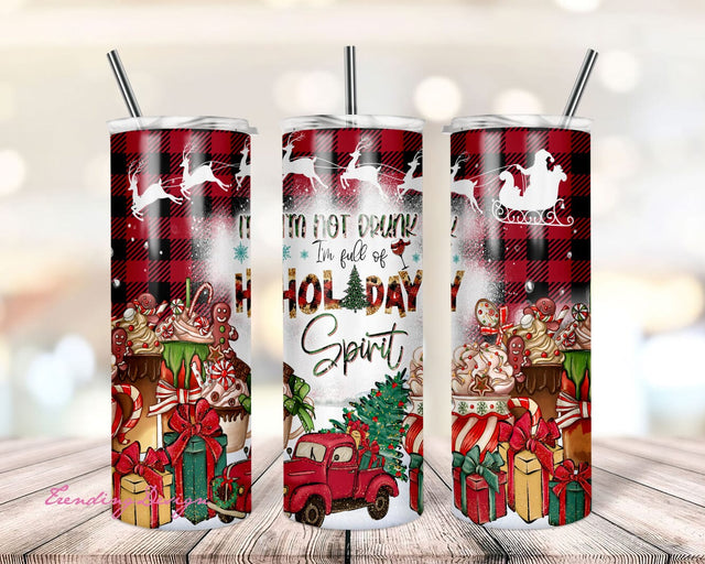 Funny Christmas Holiday Tumbler, I'm Not Drunk I'm Full Of Holiday Spirit, 20/30oz skinny tumbler, Gift for Christmas Sublimation TrendingDesign 