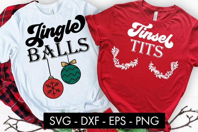 Funny Christmas Jingle Balls Tinsel Tits Couple SVG Cut file SVG Freeling Design House 