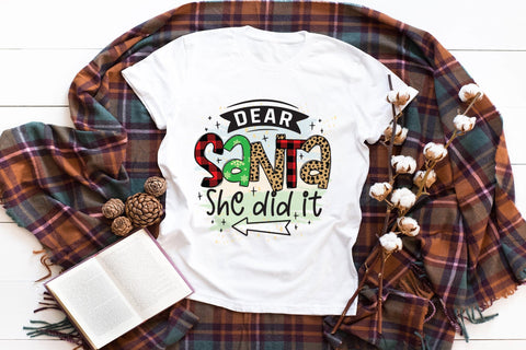Funny Christmas PNG | Dear Santa She Did It Sublimation CraftLabSVG 