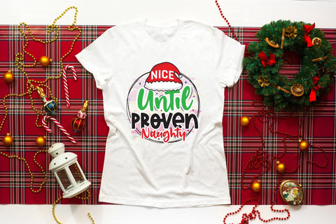 Funny Christmas PNG - Nice Until Proven Naughty Sublimation CraftLabSVG 