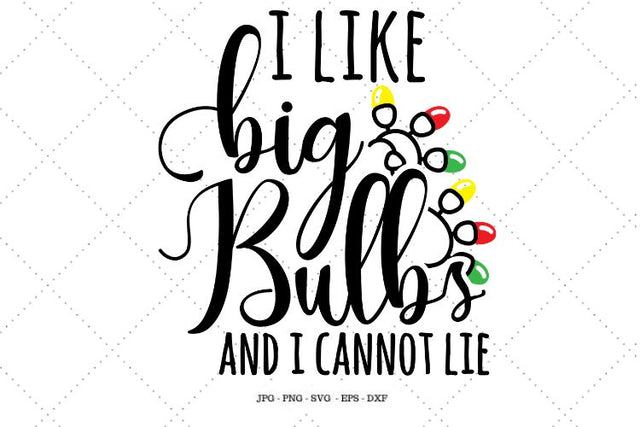 Funny Christmas Print, I like Big Svg, Funny Christmas Gift, Christmas Humor, Christmas Cricut, Christmas Pun SVG SVG Digital Designer 