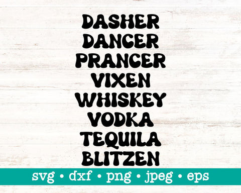 Funny christmas svg, Dasher dancer prancer vixen whiskey vodka tequila christmas svg, Holiday svg SVG MAKStudion 