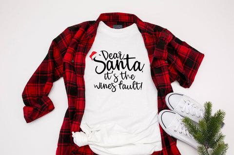 Funny Christmas SVG - Dear Santa, It's The Wines Fault SVG Simply Cutz 