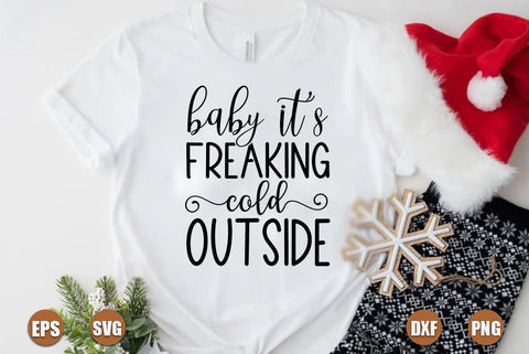 Funny christmas SVG Design, Baby its freaking cold outside SVG FiveStarCrafting 