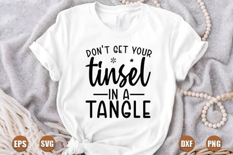 Funny christmas SVG Design, Dont get your tinsel SVG FiveStarCrafting 