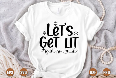 Funny christmas SVG Design, Lets get lit SVG FiveStarCrafting 