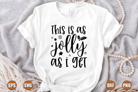 Funny christmas SVG Design, This is as jolly as i get SVG FiveStarCrafting 