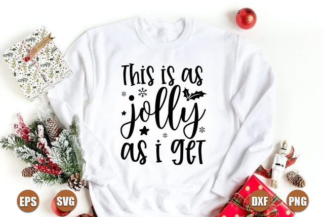 Funny christmas SVG Design, This is as jolly as i get SVG FiveStarCrafting 