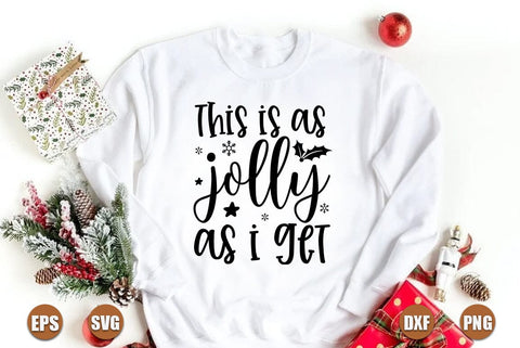 Funny christmas SVG Design, This is as jolly as i get SVG FiveStarCrafting 