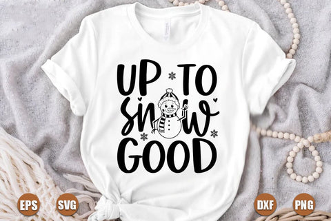 Funny christmas SVG Design, Up to snow good SVG FiveStarCrafting 