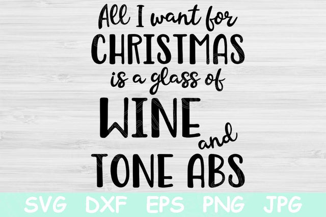 Funny Christmas Svg Files for Cricut, Christmas Shirt Svg All I Want for Christmas Svg, Wine Svg Christmas Sayings Svg, Christmas Quotes Svg SVG TiffsCraftyCreations 