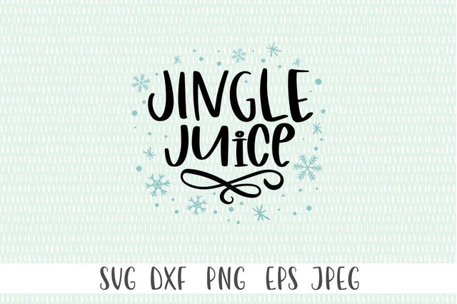 Funny Christmas SVG - Jingle Juice SVG SVG Simply Cutz 