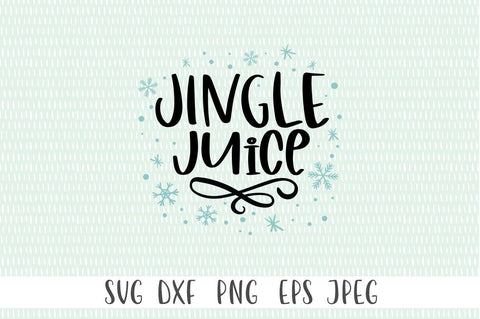 Funny Christmas SVG - Jingle Juice SVG SVG Simply Cutz 