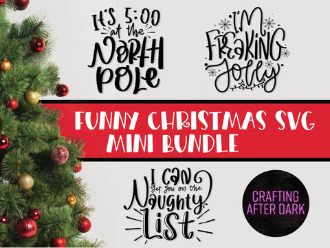 Funny Christmas SVG Mini Bundle SVG Crafting After Dark 