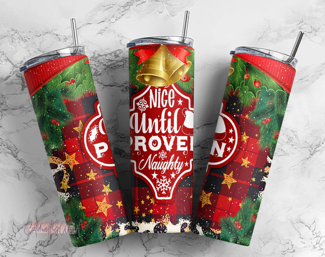 Funny Christmas Tumbler Wrap PNG Nice Until Proven Naughty Seamless Sublimation Designs Downloads - Skinny 20oz Sublimation CaldwellArt 
