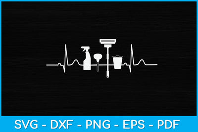 Funny Cleaning Cleaner Housekeeper Heartbeat Svg Design SVG artprintfile 