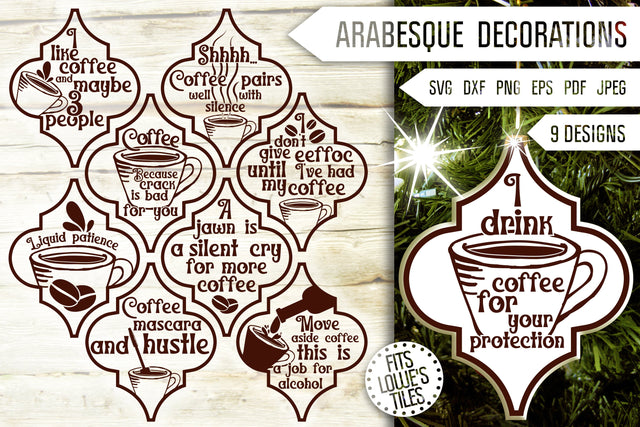 Funny Coffee Arabesque Tile Ornament Svg Bundle. Christmas Arabesque Bauble Svg. Lowe's Tile Decoration Svg. Funny Quote Dxf Eps Png Pdf SVG Mint And Beer Creations 
