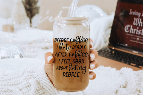 Funny Coffee Mug SVG- Before Coffee I Hate People SVG Pickled Thistle Creative 