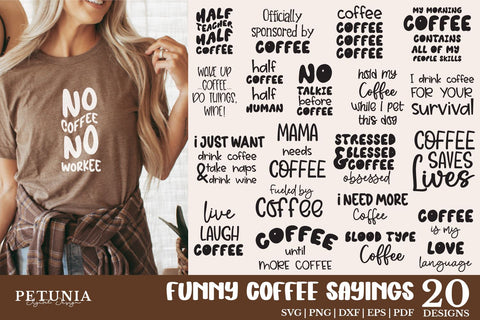 Funny Coffee Sayings SVG Bundle | Coffee T-shirt Bundle SVG Petunia Digital Design 