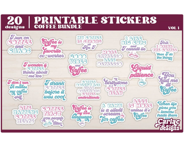 Funny Coffee Sticker Bundle | Colorful Stickers | Vol 1 Sublimation Carla C Designs 