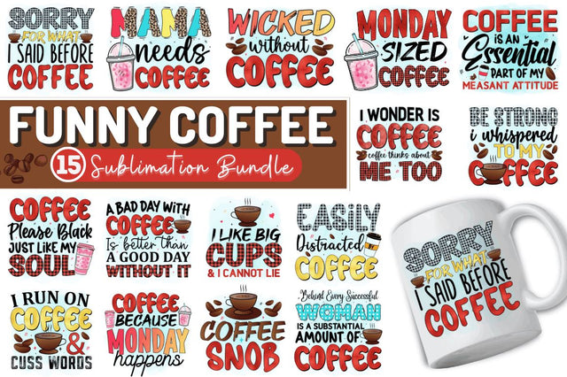 Funny Coffee Sublimation Bundle Sublimation Regulrcrative 