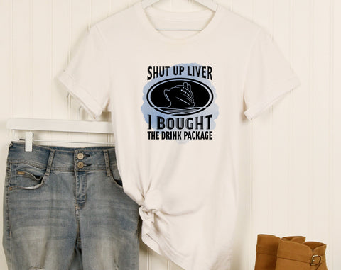 Funny Cruise Sublimation Designs Bundle, 6 Cruise Quotes PNG Files, Shut Up Liver I Bought The Drink Package PNG, Welcome To The Ship Show PNG Sublimation HappyDesignStudio 