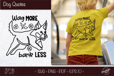 Funny dog quotes svg, dog quote svg, dog t shirt design, Dog outline SVG, Hand drawn. “Wag more bark less” SVG Createya Design 