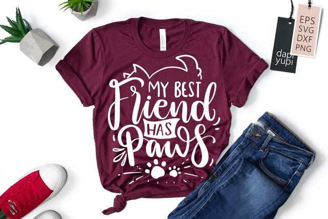 Funny Dog SVG My Best Friend Has Paws Quotes SVG dapiyupi store 