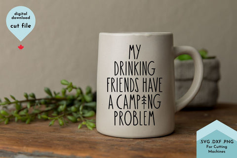 Funny Drinking Camping SVG Cut File - Hand Lettered SVG Lettershapes 