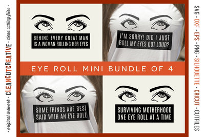 Funny Eye Roll Quotes Mini Bundle of 4 SVG designs SVG CleanCutCreative 