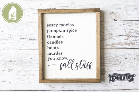 Funny Fall Sign SVG | Fall Stuff SVG SVG LilleJuniper 