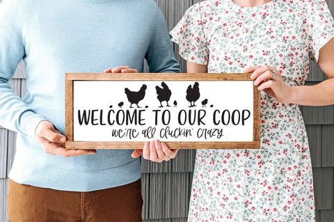 Funny Farmhouse Welcome Sign for Chicken Coops SVG Pickled Thistle Creative 