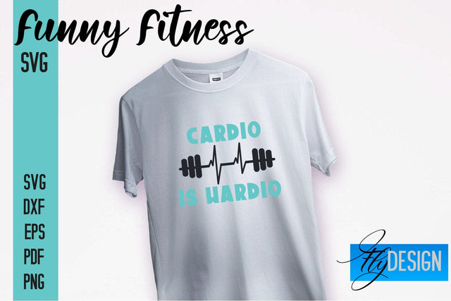 Funny Fitness SVG | Funny Quotes SVG SVG Fly Design 