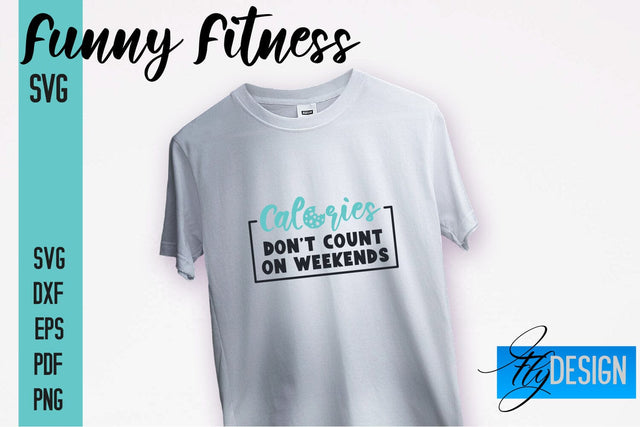 Funny Fitness SVG | Funny Quotes SVG SVG Fly Design 