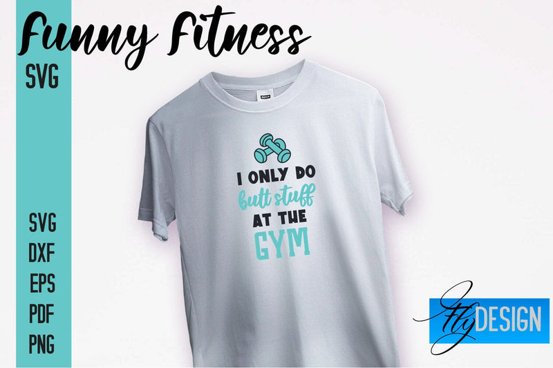 Funny Fitness SVG | Funny Quotes SVG SVG Fly Design 
