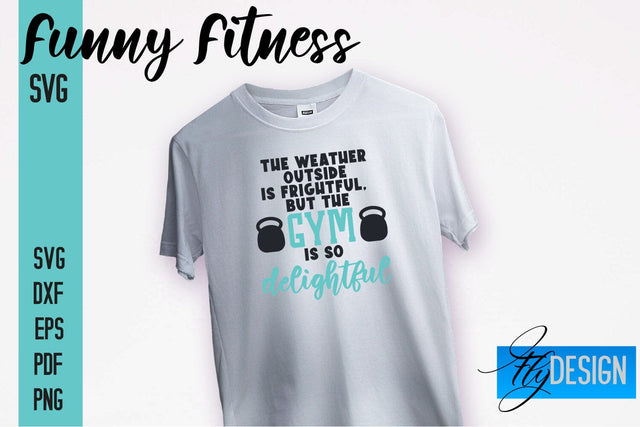 Funny Fitness SVG | Funny Quotes SVG SVG Fly Design 