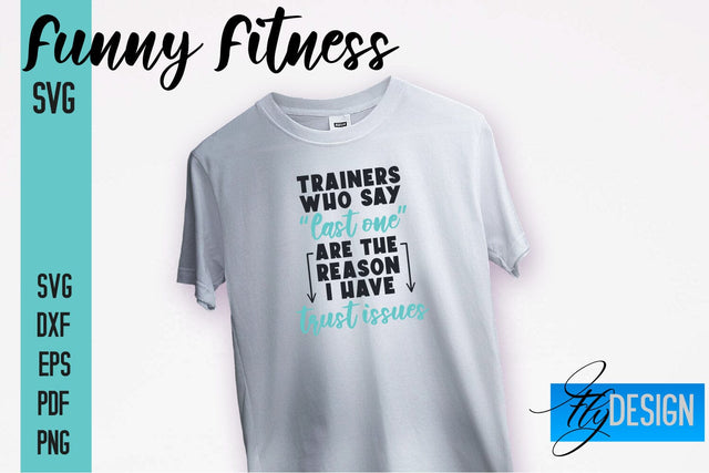 Funny Fitness SVG | Funny Quotes SVG SVG Fly Design 